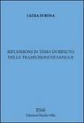 Riflessioni in tema di rifiuto delle trasfusioni di sangue