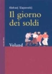 Il giorno dei soldi