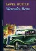 Mercedes-Benz. Da alcune lettere a Hrabal