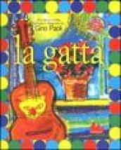 La gatta. Con CD audio