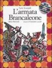 L'armata Brancaleone. Con CD Audio