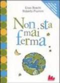 Non sta mai ferma. Un romanzo per capire il fenomeno dei terrremoti