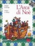 L'Arca di Noè. Ediz. illustrata. Con CD Audio