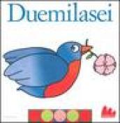 Duemilasei. Calendario