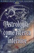 Astrologia come ricerca interiore