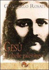 Gesù il ribelle palestinese: 15x21