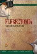 Flebectomia ambulatoriale estetica