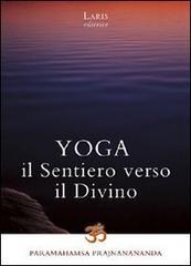 Yoga. Il sentiero verso il divino