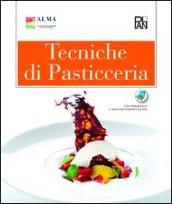 Tecniche di pasticceria. Per gli Ist. alberghieri. Con espansione online