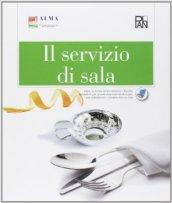 Il servizio di sala. Per gli Ist. professionali alberghieri. Con espansione online