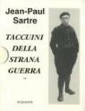 Taccuini della strana guerra