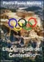 Le Olimpiadi del centenario