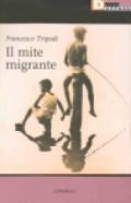 Il mite migrante