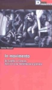 In movimento. Da Seattle a Firenze: diario di una mobilitazione globale