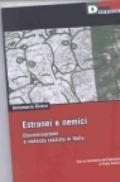 Estranei e nemici. Discriminazione e violenza razzista in Italia