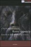Roma capoccia. Cronache di una metropoli in 23 scrittori
