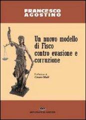 Un nuovo modello di fisco contro evasione e corruzione