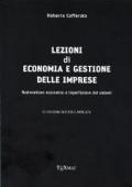 Lezioni di economia e gestione delle imprese. Razionalismo economico e imperfezione dei sistemi