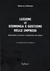 Lezioni di economia e gestione delle imprese. Razionalismo economico e imperfezione dei sistemi