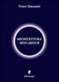 Architettura mon amour