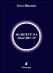 Architettura mon amour