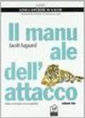 Il manuale dell'attacco. 2.