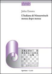 L'indiana di Nimzowitsch mossa dopo mossa