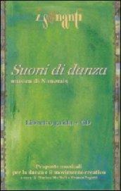 Suoni di danza. Con CD Audio