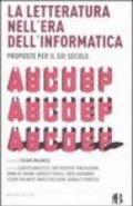 La letteratura nell'era dell'informatica. Proposte per il XXI secolo