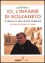 Io, l'infame di Bolzaneto. Il prezzo di una scelta normale