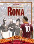 Una leggenda chiamata Roma. Uomini, immagini e numeri dal 1927