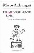 Irrimediabilmente rime. Poesie a pedalata assistita