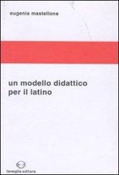 Un modello didattico per il latino