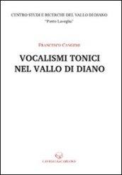 Vocalismi tonici nel Vallo di Diano