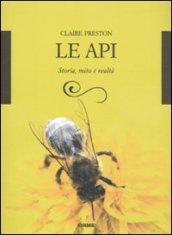 Le api. Storia, mito e realtà