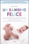 BAMBINO FELICE. IL NUOVO MODO PER C