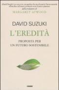 L'eredità. Proposta per un futuro sostenibile