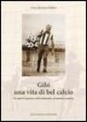 Gibì una vita di bel calcio