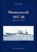 Montecuccoli 1937-'38. Viaggio in estremo Oriente