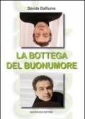 La bottega del buonumore. Con DVD