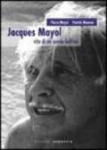 Jacques Mayol. Vita di un uomo delfino