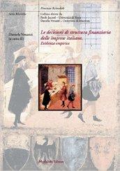 Le decisioni di struttura finanziaria delle imprese italiane. Evidenza empirica