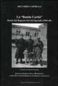 La «Banda Carità». Storia del Reparto Servizi Speciali (1943-45)
