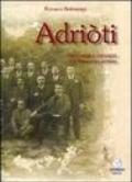 Adriòti: Personaggi e immagini del Novecento adriese