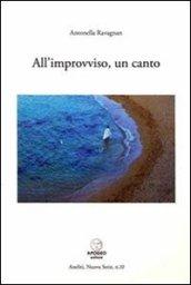 All'improvviso, un canto