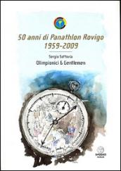 50 Anni di Panathlon Rovigo 1959-2009