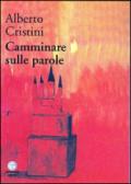 Camminare sulle parole