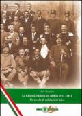 La Croce Verde di Adria 1911-2011. Un secolo di solidarietà laica