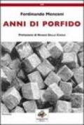 Anni di porfido