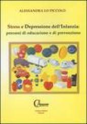 Stress e depressione dell'infanzia: percorsi di educazione e di prevenzione